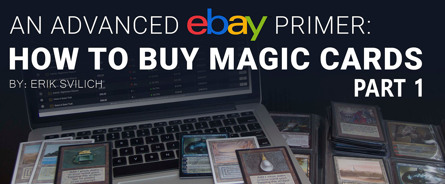 An Advanced eBay Primer: How to buy Magic cards