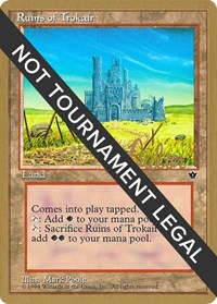 Ruins of Trokair - 1996 Preston Poulter (FEM) from World Championship Decks