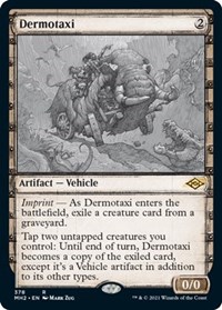 Dermotaxi (Showcase) from Modern Horizons 2