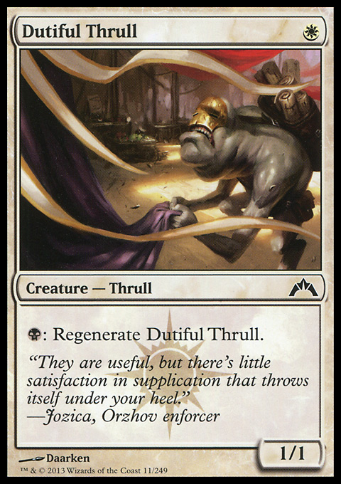 Dutiful Thrull from Gatecrash